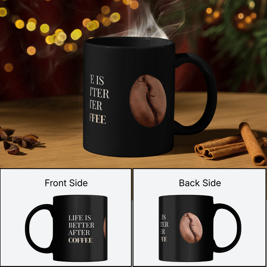 Life Is Better After Coffee - Black Mug 350 ML - 1 Piece