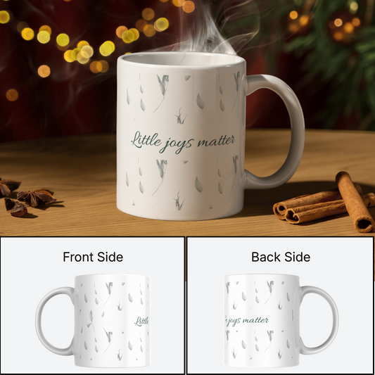 Little Joys Matter – Calm Aesthetic Coffee Mug - 350 ML - 1 piece